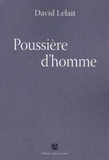 David Lelait - Poussière d'homme.