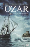 André-Jean Lafaurie - Les marées de Socoa Tome 1 : Ozar.