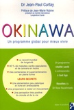 Jean-Paul Curtay - Okinawa - Un programme global pour mieux vivre.