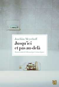 Joachim Meyerhoff - Jusqu'ici et pas au-delà.