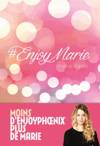 Marie Lopez - #EnjoyMarie.