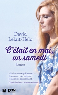 David Lelait-Helo - C'était en mai, un samedi.