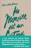 Laurie Halse Anderson - Ma mémoire est un couteau.