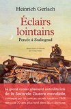 Heinrich Gerlach - Eclairs lointains - Percée à Stalingrad.