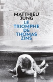 Matthieu Jung - Le triomphe de Thomas Zins.