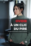  Ovidie - A un clic du pire - La protection des mineurs à l'épreuve d'Internet.