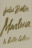 Julie Buntin - Marlena.