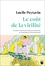 Lucile Peytavin - Le coût de la virilité - Ce que la France économiserait si les hommes se comportaient comme les femmes.