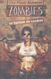 Jean-Pierre Andrevon - Zombies - Un horizon de cendres.