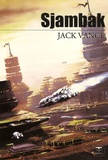 Jack Vance - Sjambak - Et autres récits.