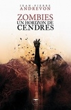 Jean-Pierre Andrevon - Zombies - Un horizon de cendres.