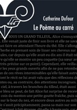 Catherine Dufour - Le poème au carré.
