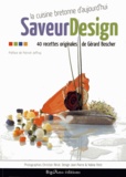 Gérard Boscher - SaveurDesign - La cuisine bretonne d'aujourd'hui.