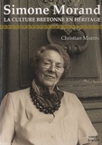 Christian Martin - Simone Morand - La culture bretonne en héritage.