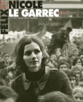 Nicole Le Garrec et Félix Le Garrec - Nicole et Félix Le Garrec - 2 volumes.