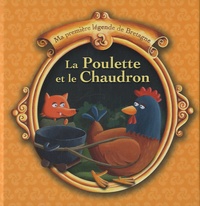 Christophe Boncens - La Poulette et le Chaudron.