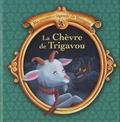 Christophe Boncens - La Chèvre de Trigavou.