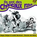 Roger Faligot et André Bernicot - Ils ont des chapeaux ronds... - Bons mots et préjugés sur la Bretagne et les Bretons.