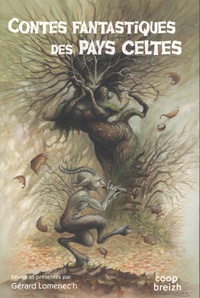 Gérard Lomenec'h - Contes fantastiques des pays celtes.