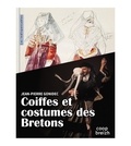 Jean-Pierre Gonidec - Coiffes et costumes des bretons.