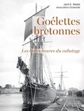  Coop Breizh - Goelettes bretonnes - Les belles heures du cabotage.