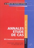 Olivier Perrier - Annales Bts Commerce International. Strategie, Operations Et Gestion En Ci.