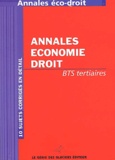Bernadette Voisin et Dominique Bapteste - Annales économie-droit BTS Tertiaires.