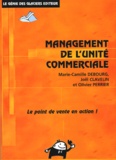 Marie-Camille Debourg et Joël Clavelin - Management de l'unité commerciale.