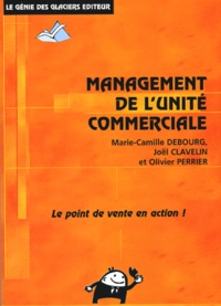 Marie-Camille Debourg et Joël Clavelin - Management de l'unité commerciale.