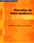 Jean-Louis Wilmes - Recrutez de bons vendeurs.