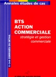 Marie Beauchaton - Annales stratégie et gestion commerciale - Etude de cas BTS Action commerciale.