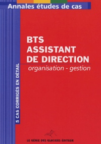 Bernadette Voisin - Annales Organisation-Gestion BTS Assistant de direction.