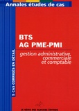 Olivier Perrier - Annales Gestion administrative, comptable et commerciale BTS Assistante de Gestion PME-PMI - Etude de cas.