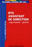 Bernadette Voisin - Annales Organisation-Gestion BTS Assistante de Direction - Etude de cas.