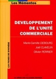 Marie-Camille Debourg et Joël Clavelin - Développement de l'unité commerciale.