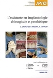 Guillaume Drouhet et Patrick Missika - L'assistante en implantologie chirurgicale et prothétique.