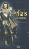 Michel Meurger - Gilles de Rais et la littérature.