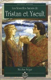 Nicolas Ségur - Les nouvelles amours de Tristan et Yseult.