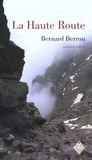 Bernard Berrou - La Haute Route - Carnet du GR20.