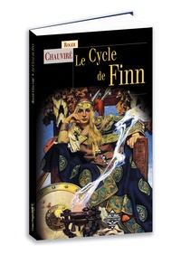 Roger Chauviré - Le cycle de Finn.