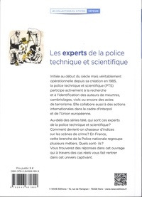 Les experts de la police technique et scientifique