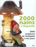 David Lavergne et Laurent Le Bon - 2000 nains à Bagatelle - 2000 sculptures de l'Antiquité à nos jours.