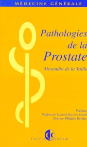 Alexandre de La Taille - Pathologies de la prostate.