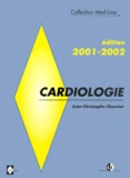 Jean-Christophe Charniot - Cardiologie. - Edition 2001-2002.