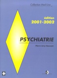 Pierre Lévy-Soussan - Psychiatrie. - Edition 2001-2002.