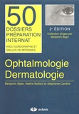 Stéphanie Cardine et Benjamin Bajer - Ophtalmologie Dermatologie - 2ème édition.