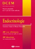 Laurence Amar et Bruno Donadille - Endocrinologie - 20 Cas cliniques 40 dossiers.