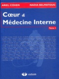 Nadia Belmatoug et Ariel Cohen - Coeur Et Medecine Interne. Pack 2 Volumes.