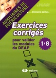 Ghislaine Camus - Exercices corrigés pour valider les modules du DEAP 1 à 8 - Auxiliaires de puériculture.