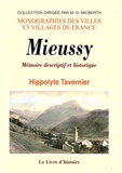 Hippolyte Tavernier - Mieussy - Mémoire descriptif et historique.